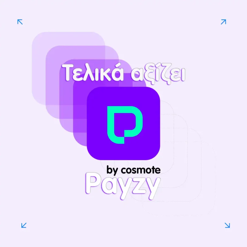 Τι ειναι το payzy cosmote, πλεονεκτήματα, αφορολόγητο και φόρτιση; payzy cosmote