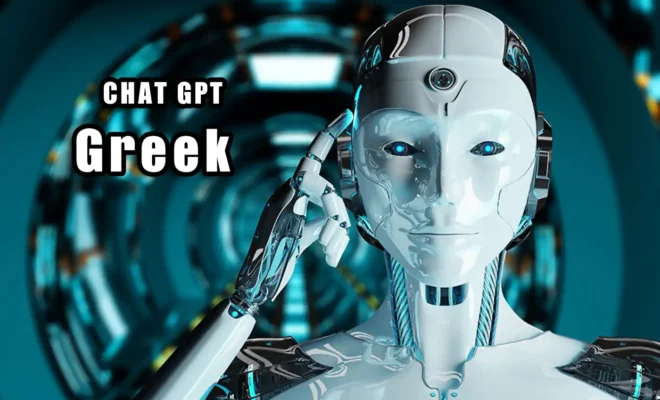 Η δύναμη του ChatGPT ελληνικα: GreekGPT: Επαναστατική διαδικτυακή επικοινωνία ChatGPT ελληνικα