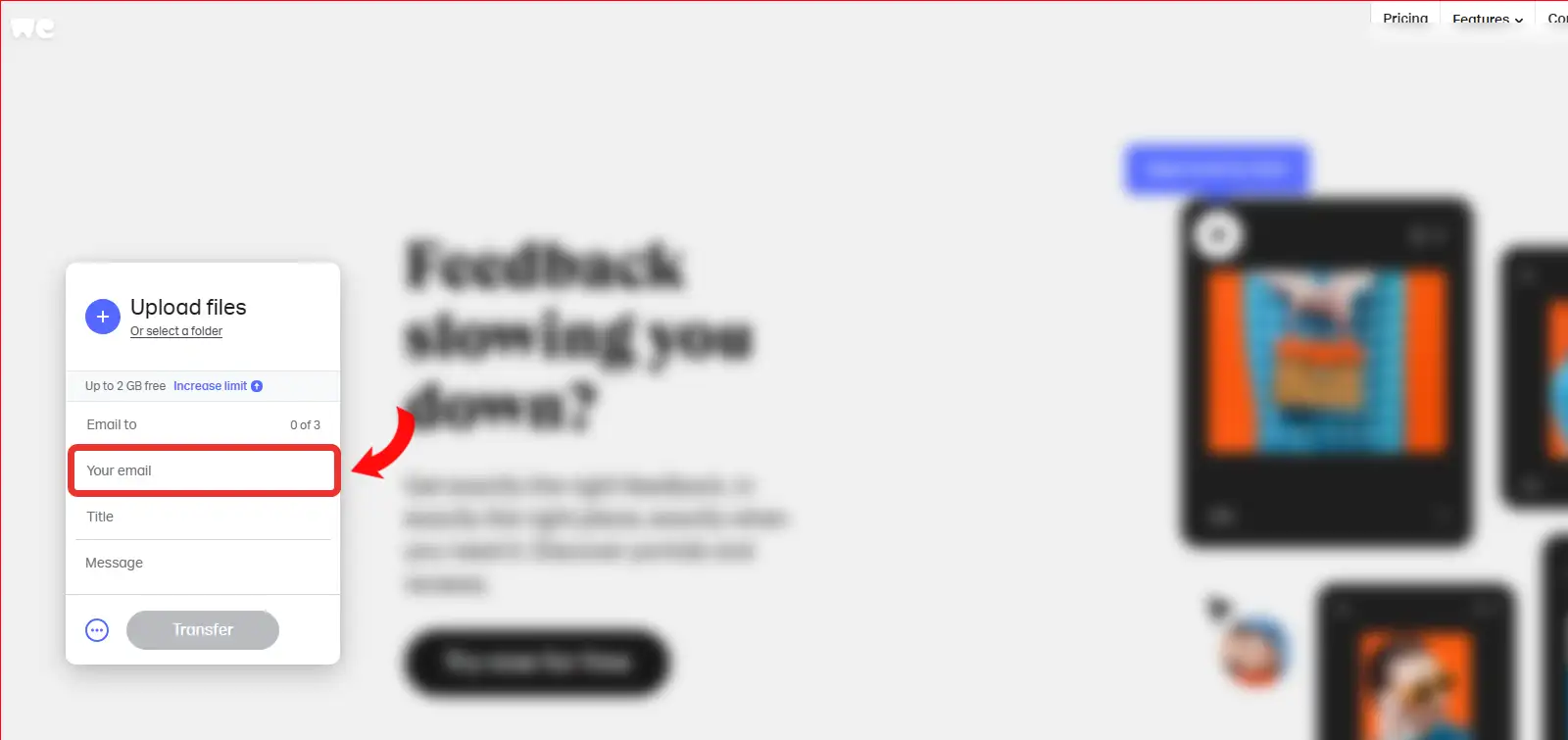 Πως να στείλεις μεγάλα αρχεία μέσω email χρησιμοποιώντας το wetransfer free; Προσθήκη του email σας wetransfer free